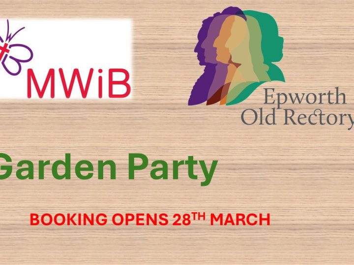 Garden Party at Epworth Old Rectory – 18th May 2024